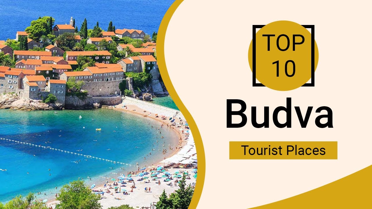 Top 10 Best Tourist Places to Visit in Budva | Montenegro - English
