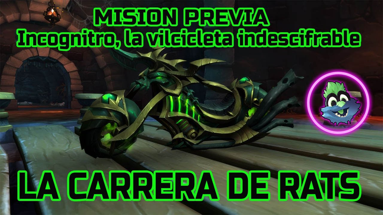 PREVIA MOTO VERDE | LA CARRERA DE RATTS | INTRODUCCION | World of Warcraft