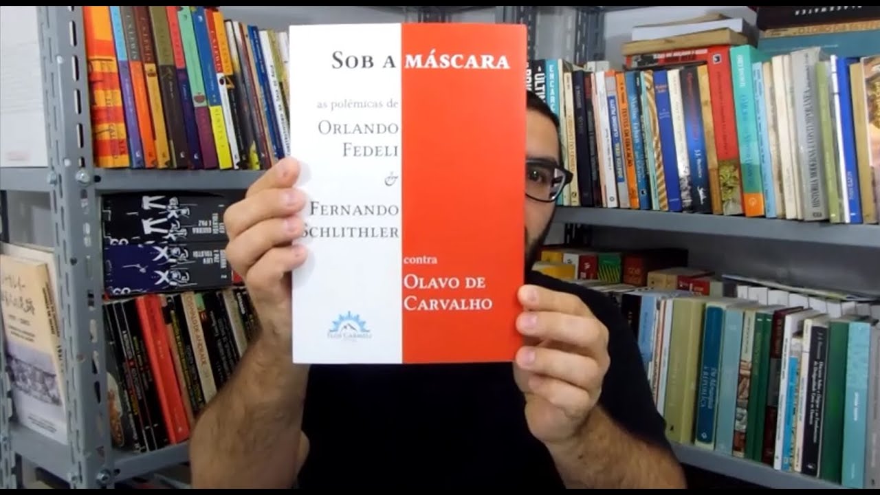 Contra Olavo de Carvalho Máscara - Orlando Fedeli ( Eric Voegelin ) OLeitor