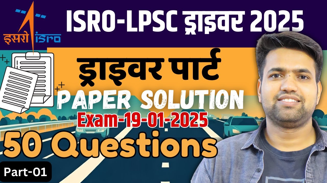 (Part-01)Driver Part Questions| ISRO LPSC Driver Paper (19-01-2025) Solution | DR Education Official