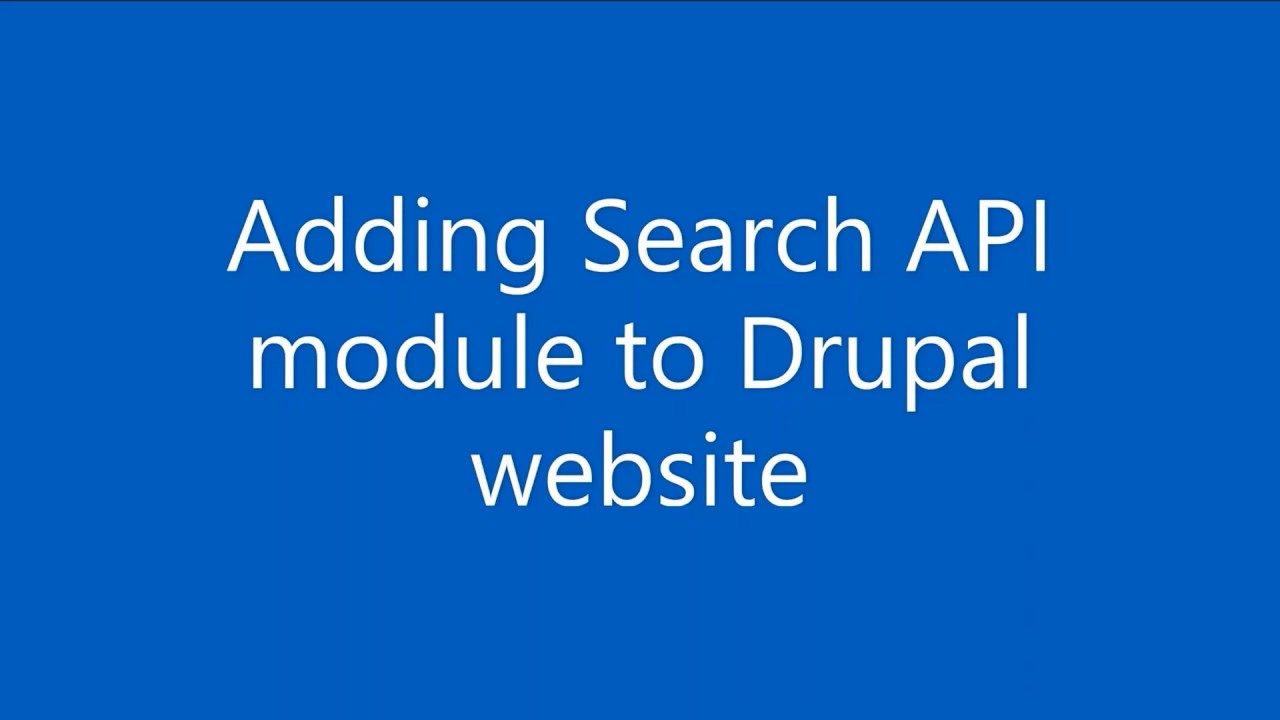Adding Search API module to Drupal website