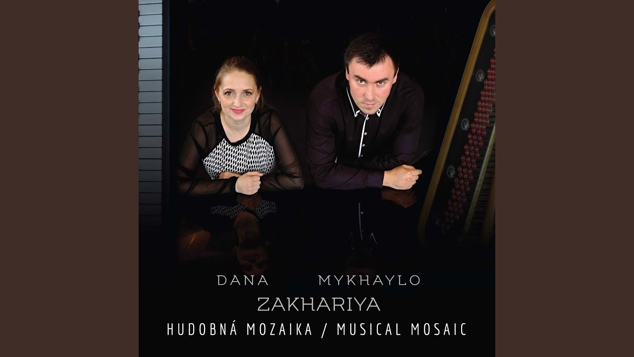 Dulce melos IV (feat. Mykhaylo Zakhariya - dulcimer (cimbalom) & Dana Zakhariya - piano)