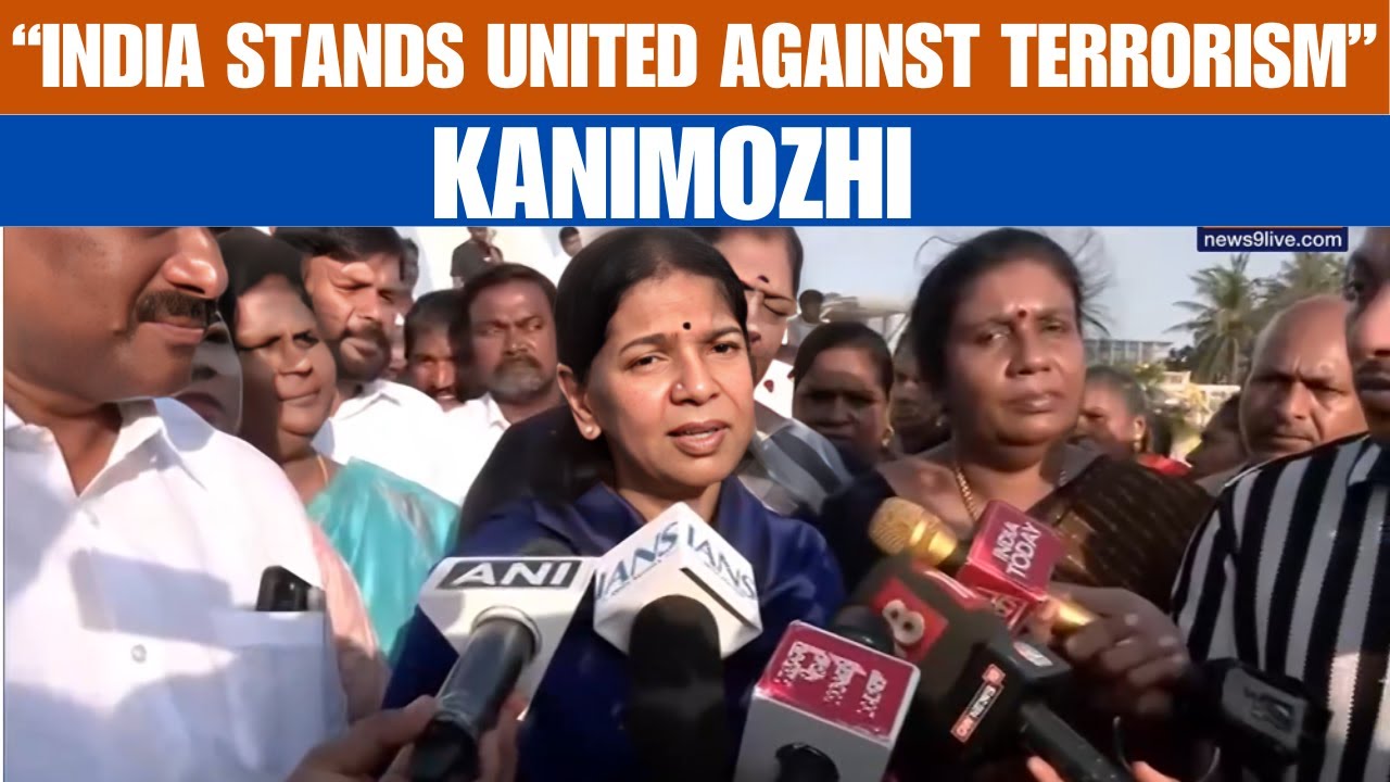 Kanimozhi: India Stands United Against Terrorism, Global Support Strong | News9