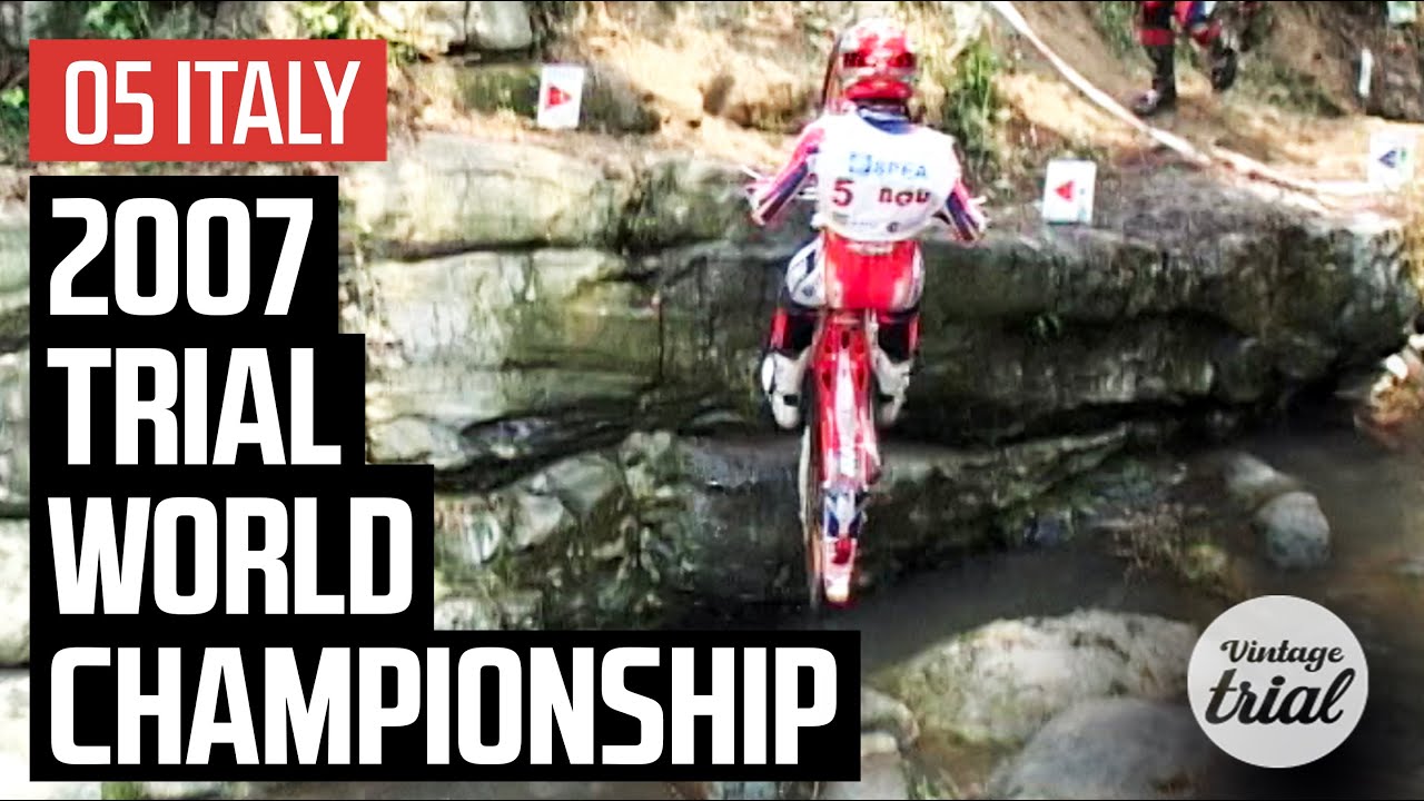 05 ITALY 🇮🇹 | 2007 TRIAL WORLD CHAMPIONSHIP