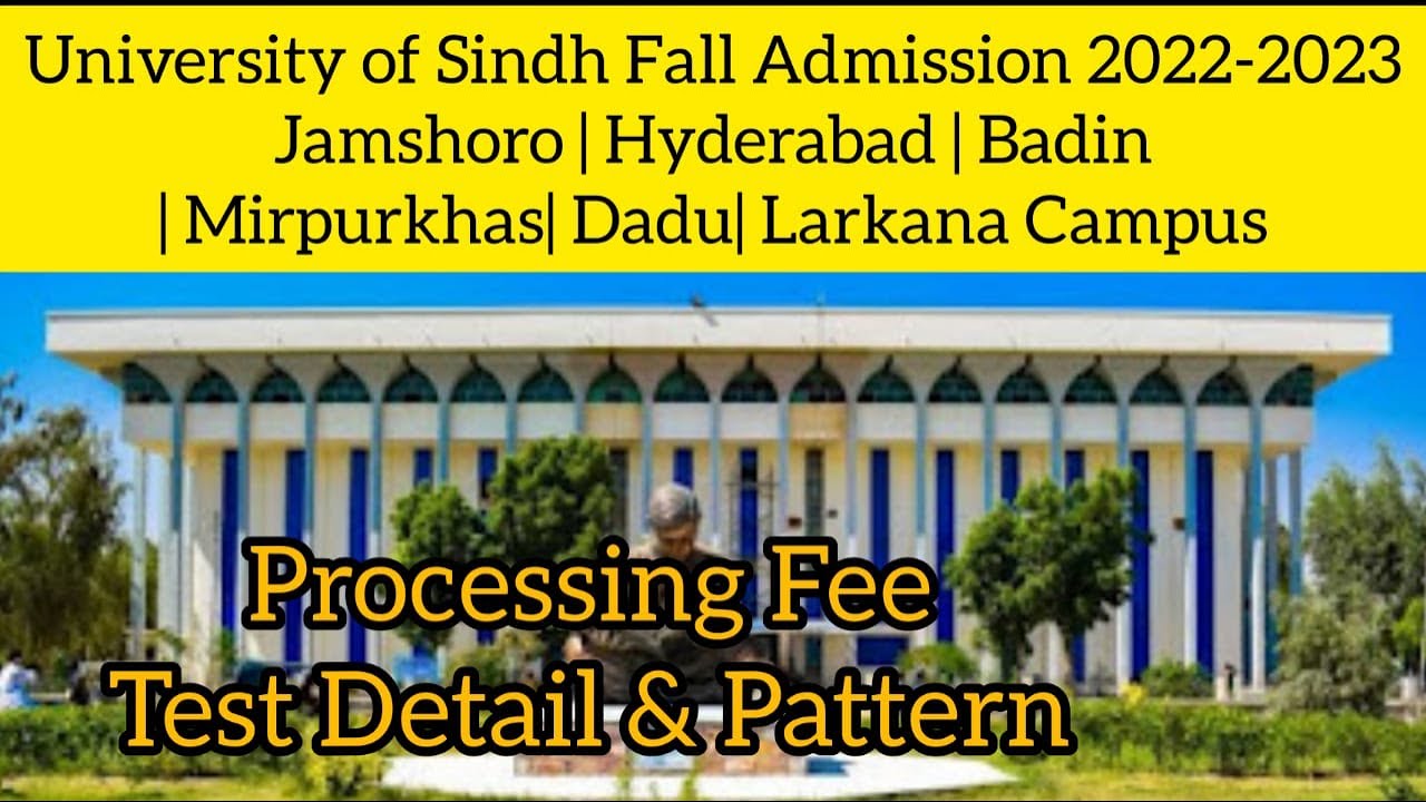 University of Sindh Jamshoro admissions 2022::Complete Details about Admission: