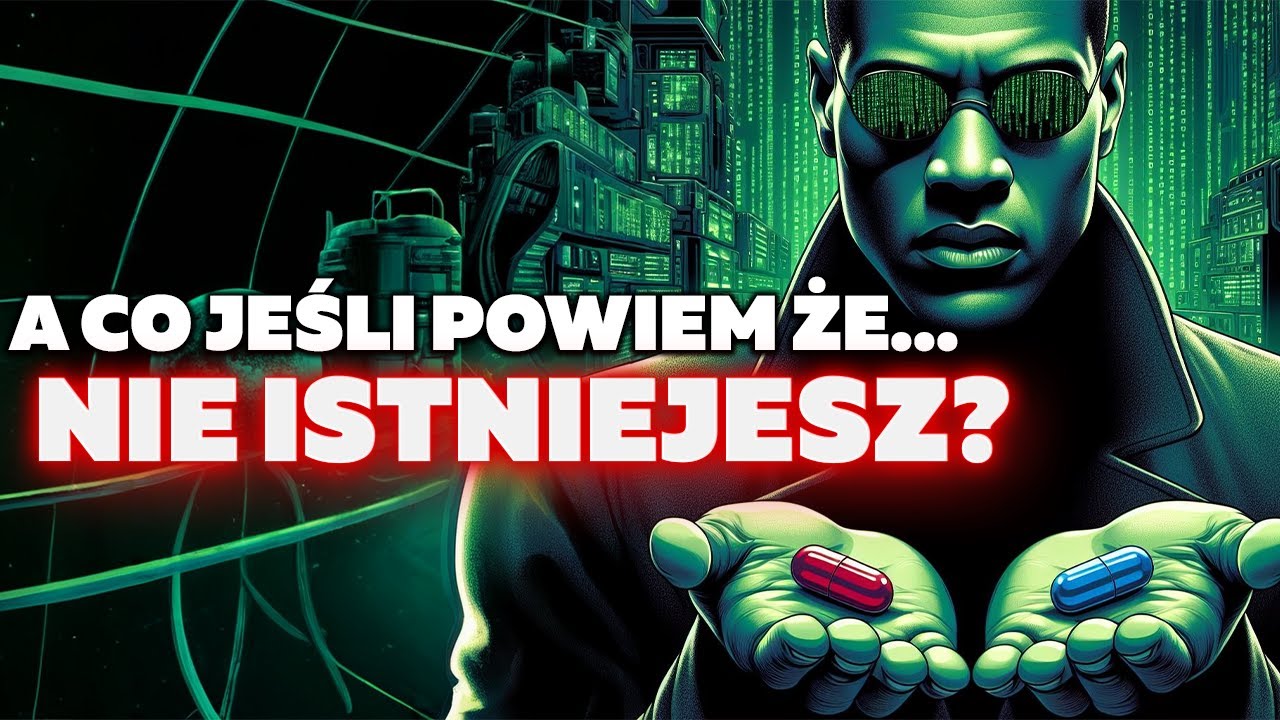 Istnienie naszego świata: iluzja czy rzeczywistość? SYMULACJA (Część 1)