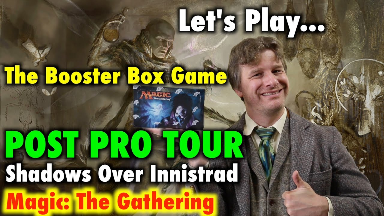 MTG - Let's Play the Shadows Over Innistrad Booster Box Game for Magic The Gathering (Post Pro Tour)