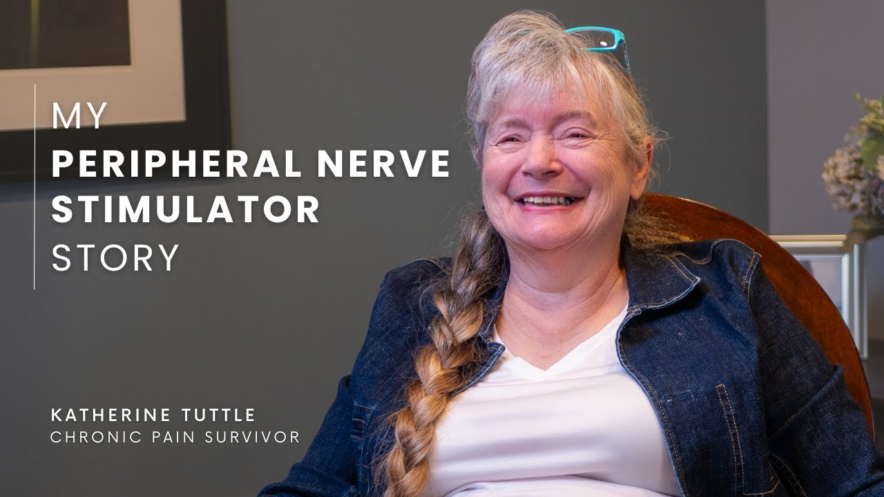 Peripheral Nerve Stimulator - Patient Experience - Katherine Tuttle