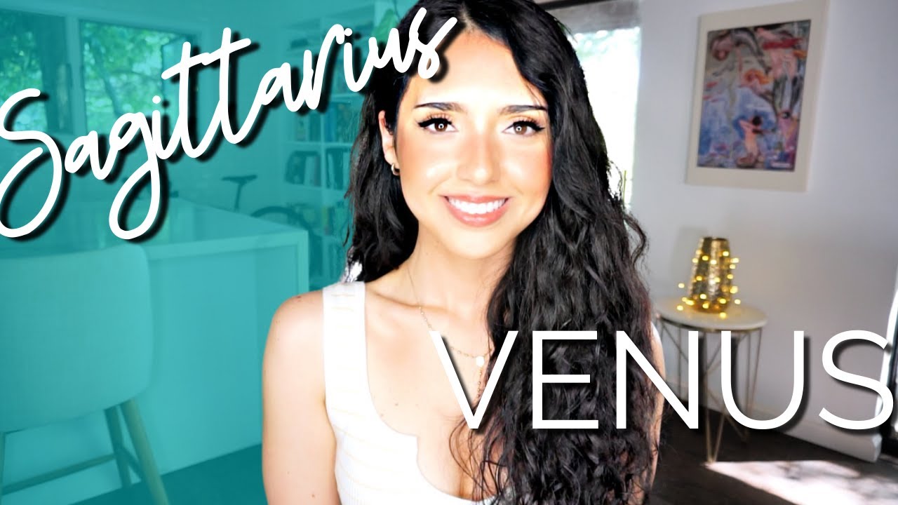 ♐️ SAGITTARIUS VENUS| Sagittarius in Love| ASTROLOGY