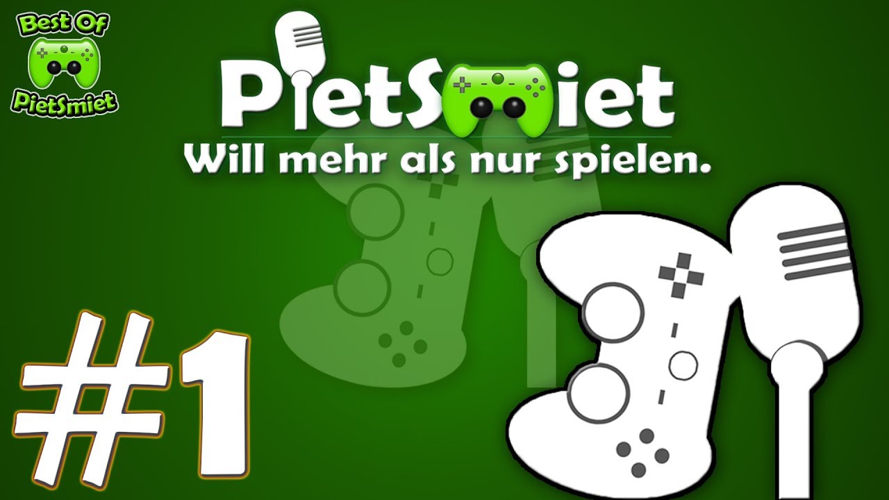 Best Of PietSmiet 🎮 PietCast #1 «» [HD]