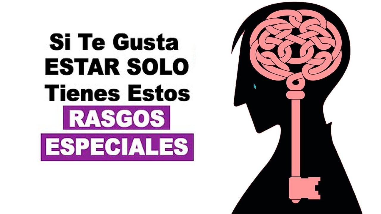 7 Rasgos RAROS de Las Personas que Prefieren Estar SOLAS