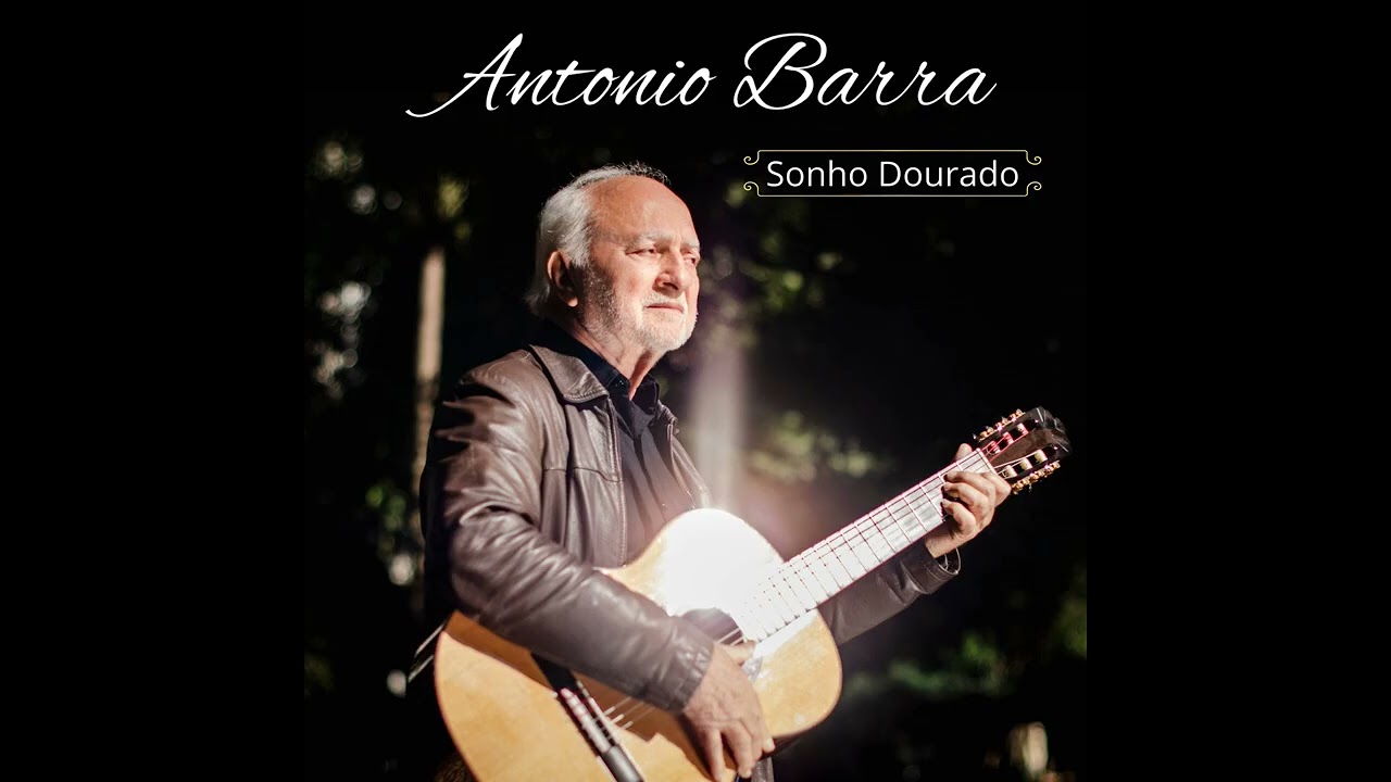 Sonho Dourado - Antonio Barra