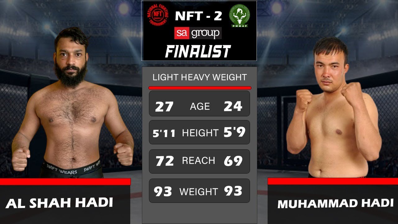 Al Shah Hadi VS Muhammad Hadi- National Fighting Tournament Season 2 -Finals