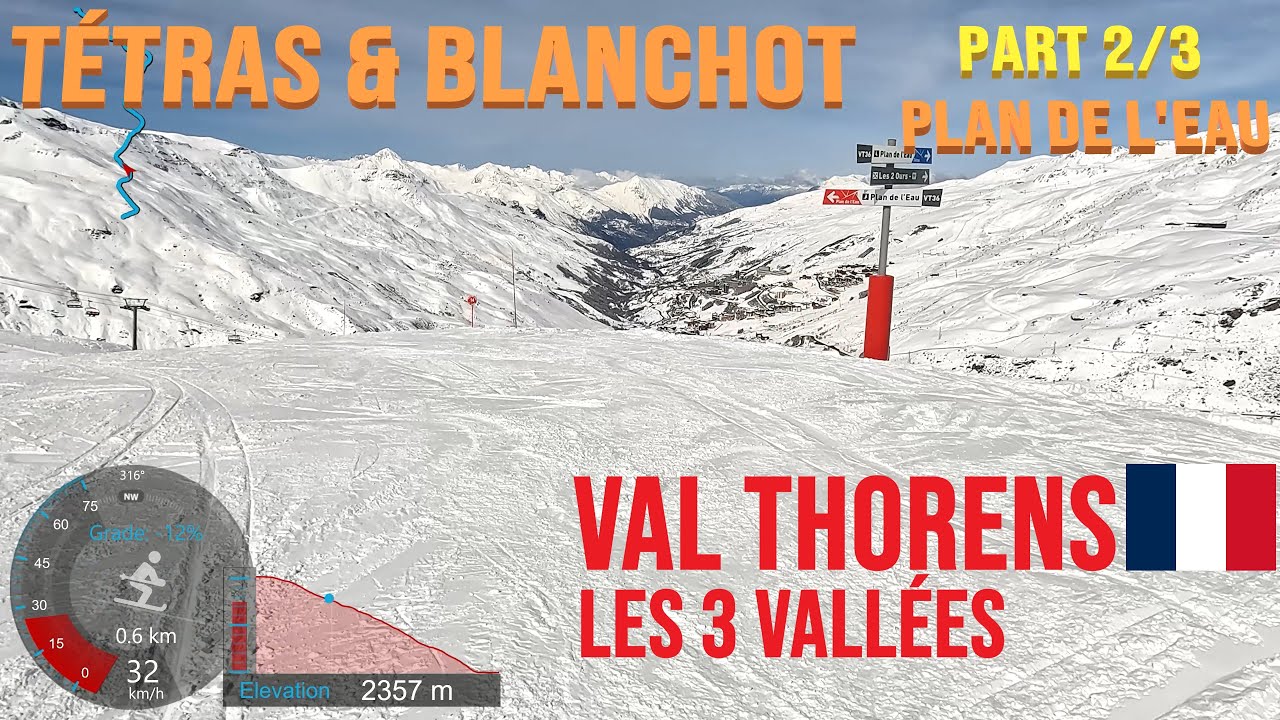 [4K] Skiing Val Thorens, Tétras & Blanchot From Plan de l'Eau P2/3, Les3Vallées France, GoPro HERO11