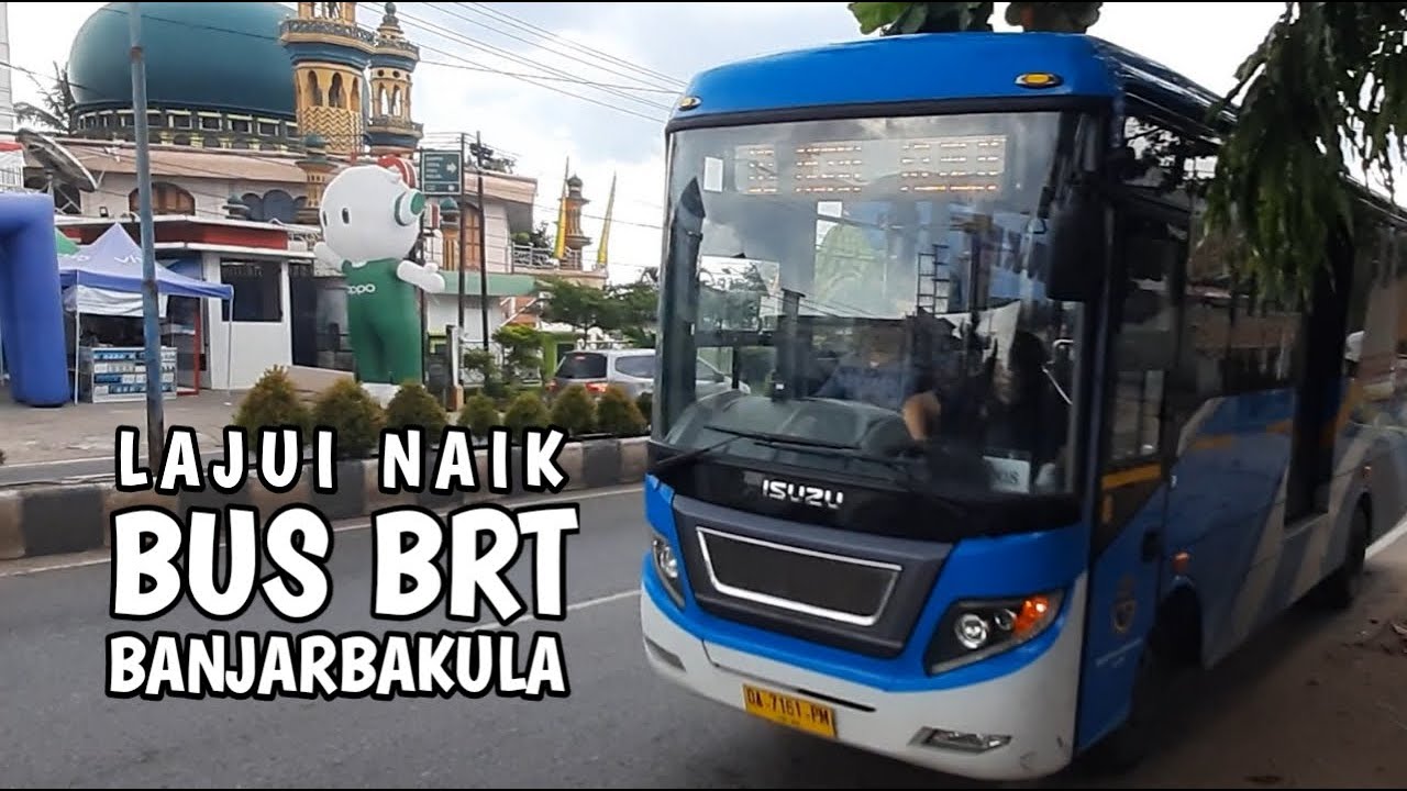 AYO NAIK BUS BRT BANJARBAKULA