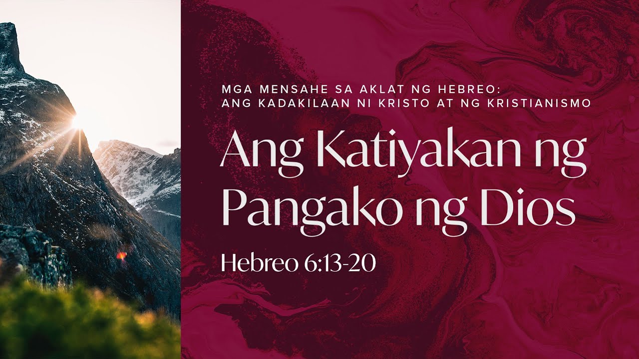 Ang Katiyakan ng Pangako ng Diyos (Hebreo 6:13-20) | 1 Nov 2020 | 3:00PM