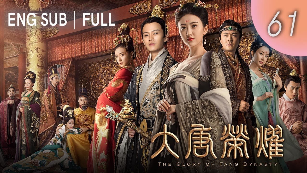 ENGSUB【FULL】The Glory of Tang Dynasty EP 61 ｜#cdrama #RenJialun #JingTian