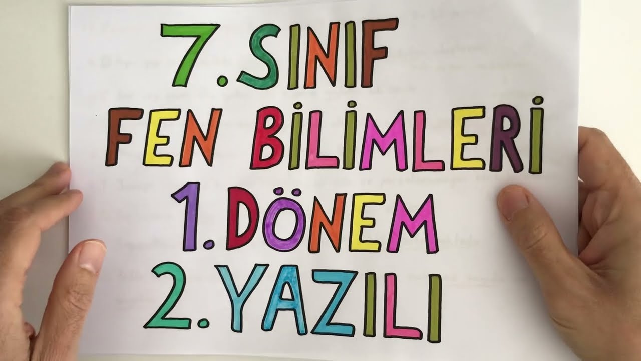7. Sınıf Fen Bilimleri 1. Dönem 2. Yazılı (Yeni Puanlı) | Yüzlük Sorular