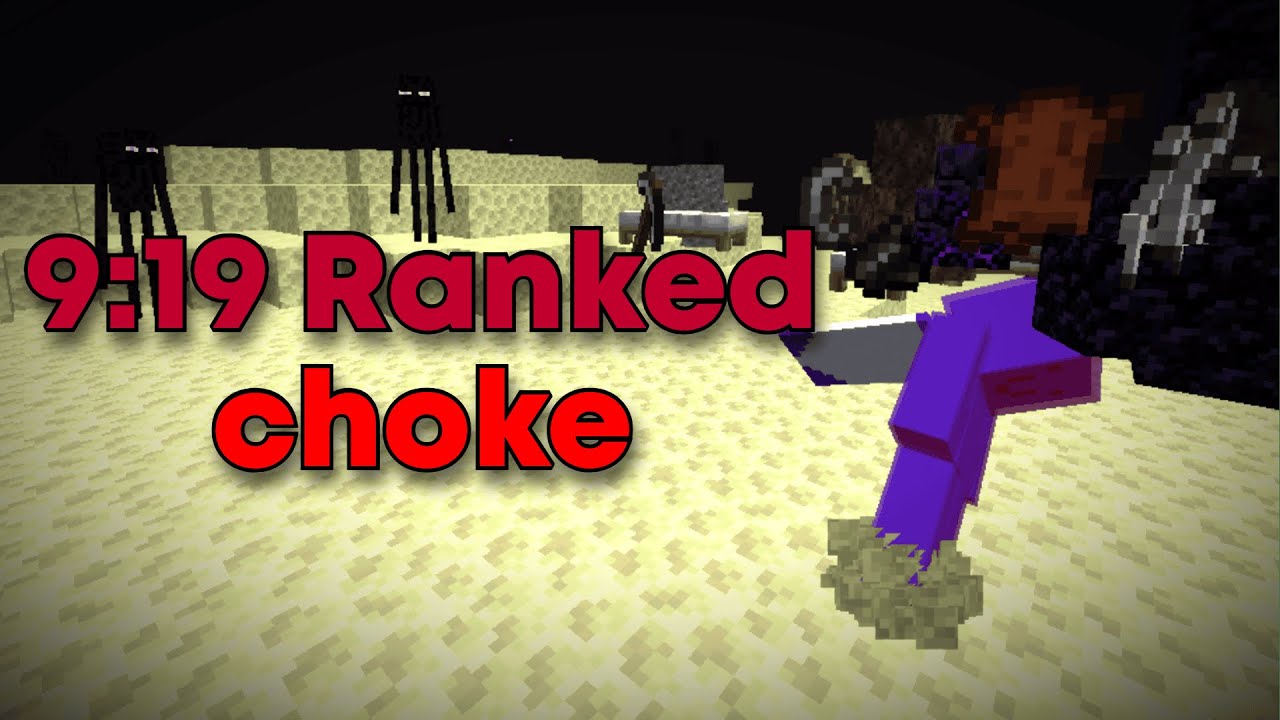 9:19 ranked choke (12:42 finish)