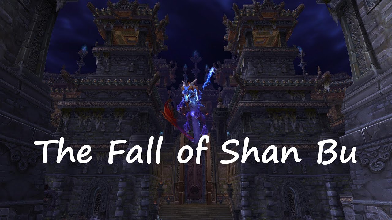 Mists of Pandaria 5.2 PTR - The Fall of Shan Bu