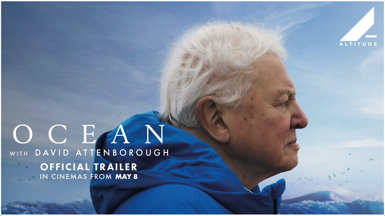 OCEAN WITH DAVID ATTENBOROUGH | OFFICIAL TRAILER | IN CINEMAS NOW | Altitude Films