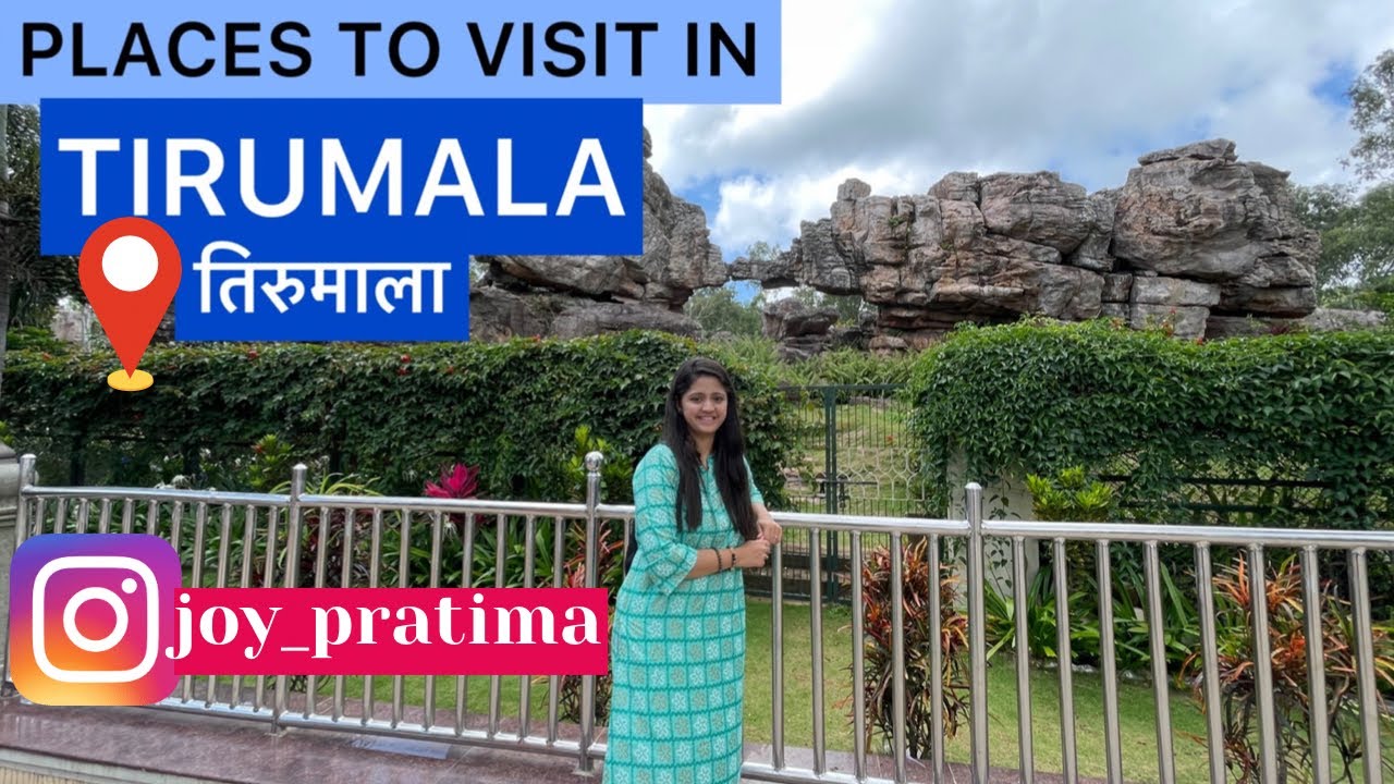 PLACES TO VISIT IN TIRUMALA |