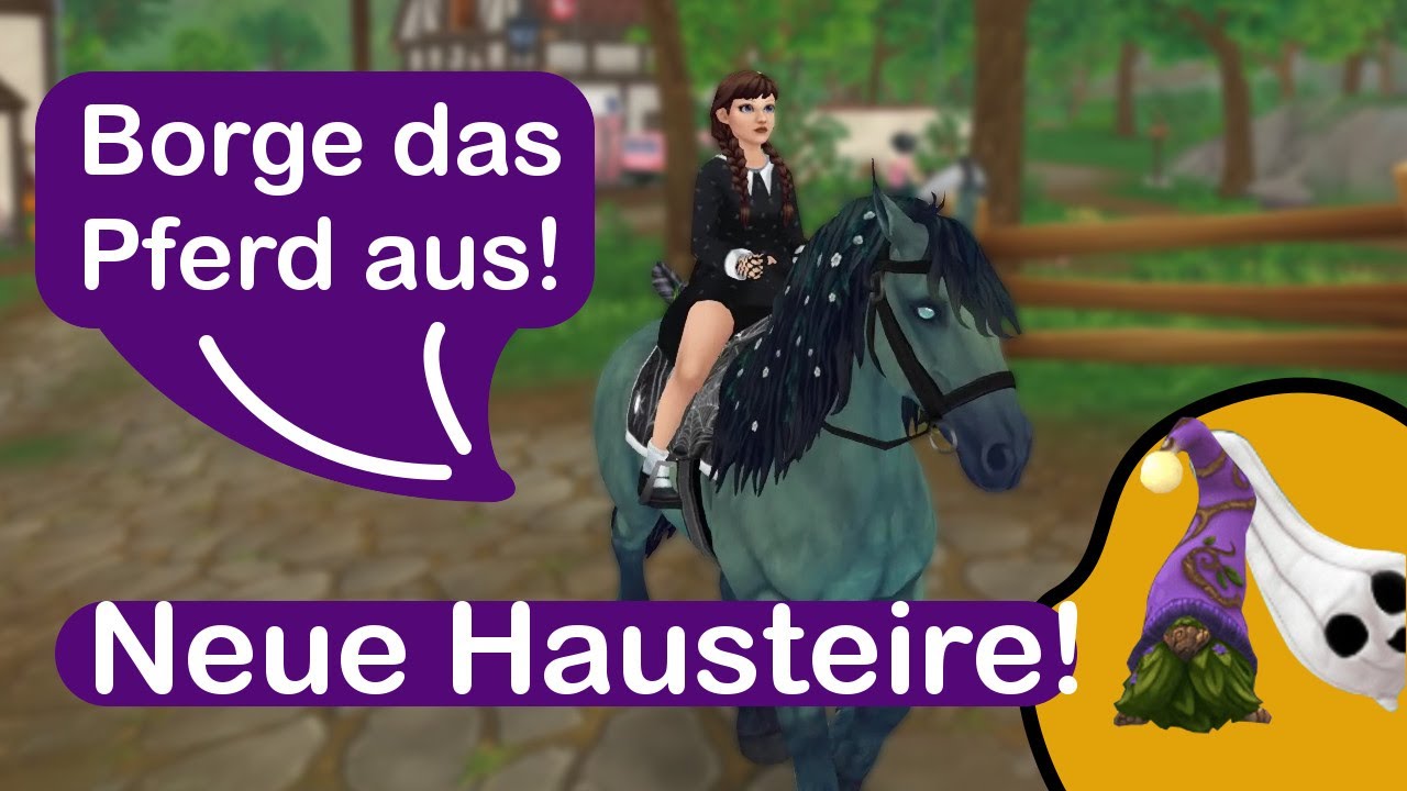 Borge das Halloween Pferd aus! Und die neuen Haustiere!