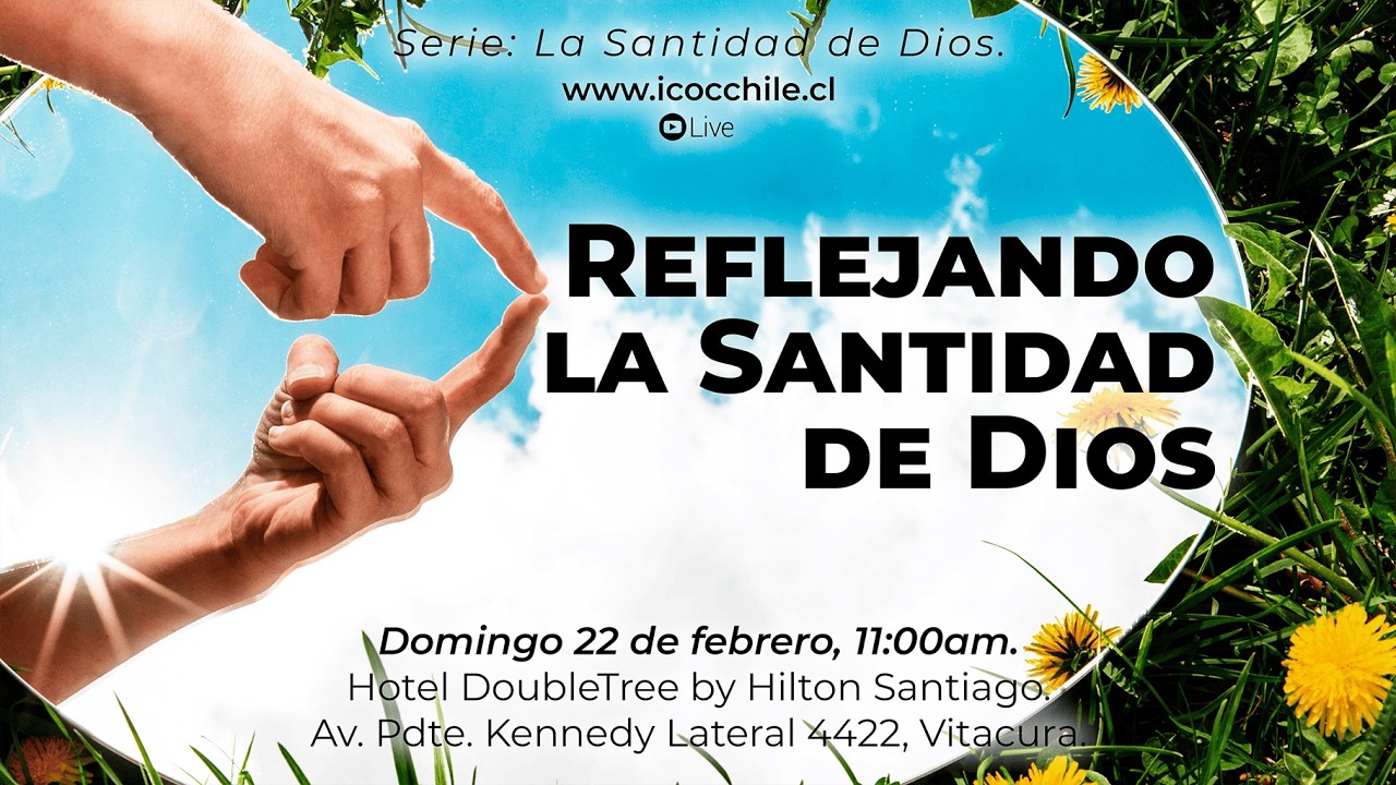 Reflejando La Santidad de Dios | Servicio de Domingo