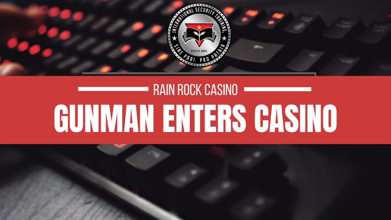 Gunman Enters Rain Rock Casino | Yreka California | CA | Security Officer | Guard | Surveillance