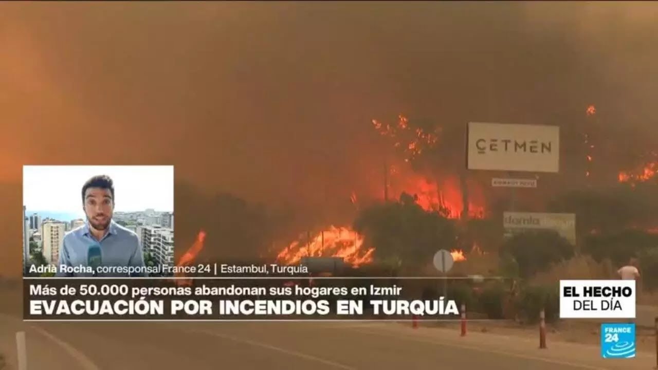 Más de 50.000 personas evacuadas por incendios en Turquía