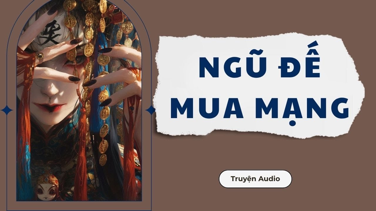 LINH DỊ || NGŨ ĐẾ MUA MẠNG (Full) ||Tây Tử Audio