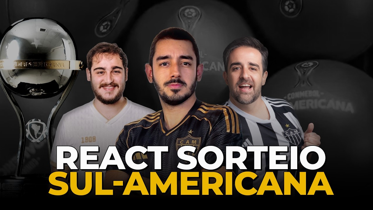 SORTEIO DA FASE DE GRUPOS DA COPA SUL-AMERICANA | REACT AO VIVO