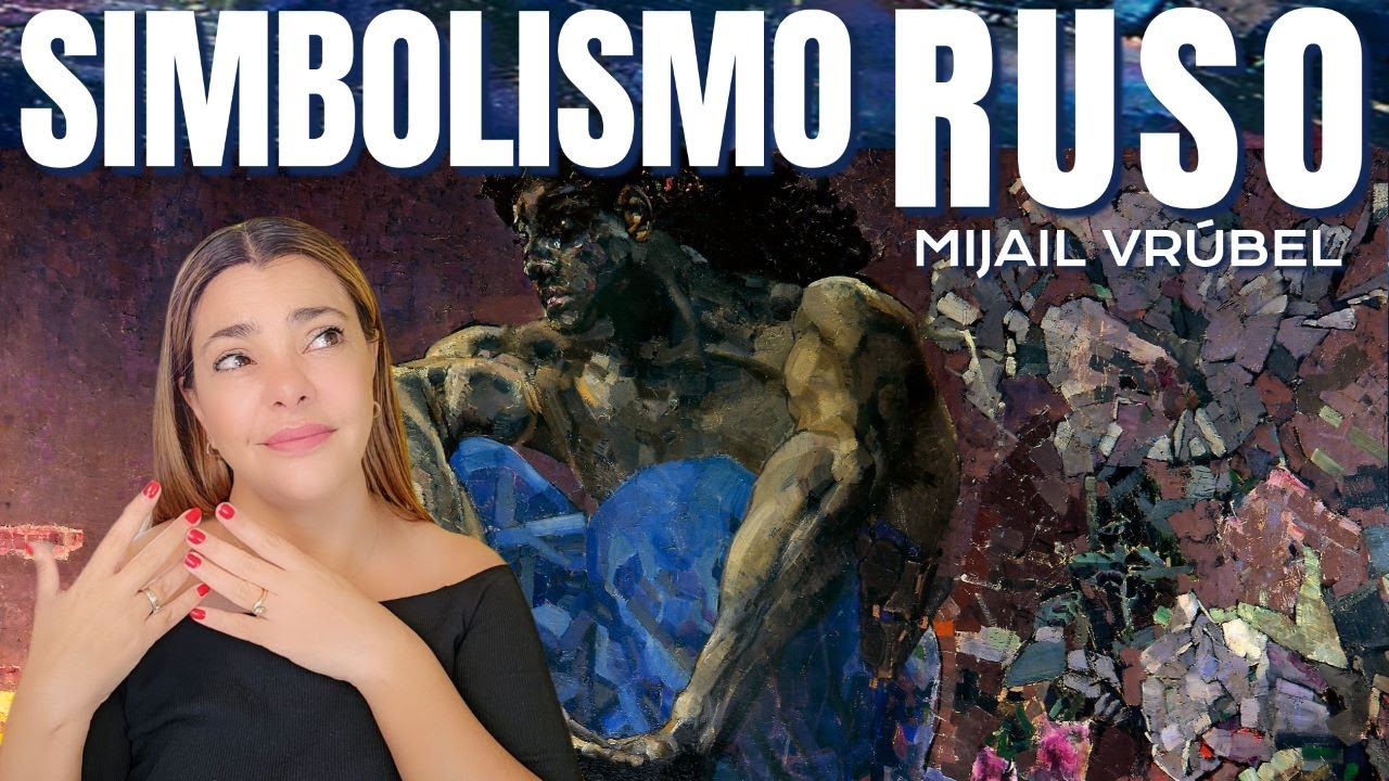 Simbolismo Ruso: Mijail Vrubel.