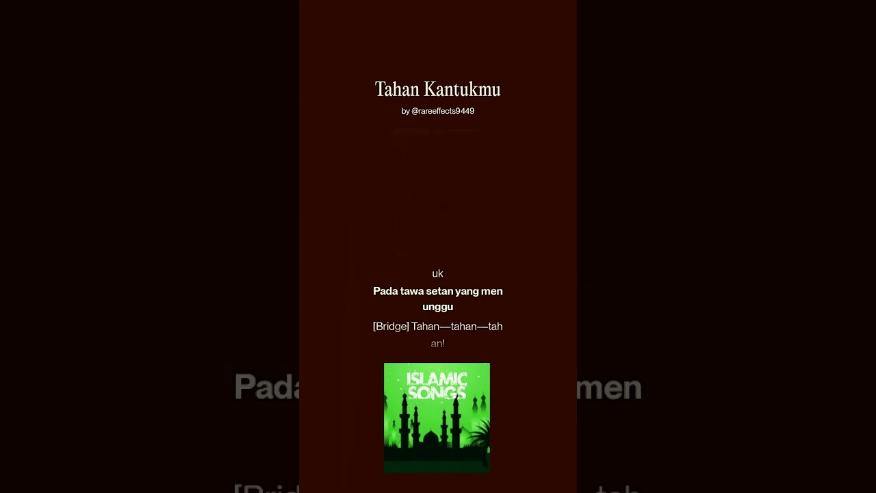 ISLAMIC SONGS Tahan Kantukmu