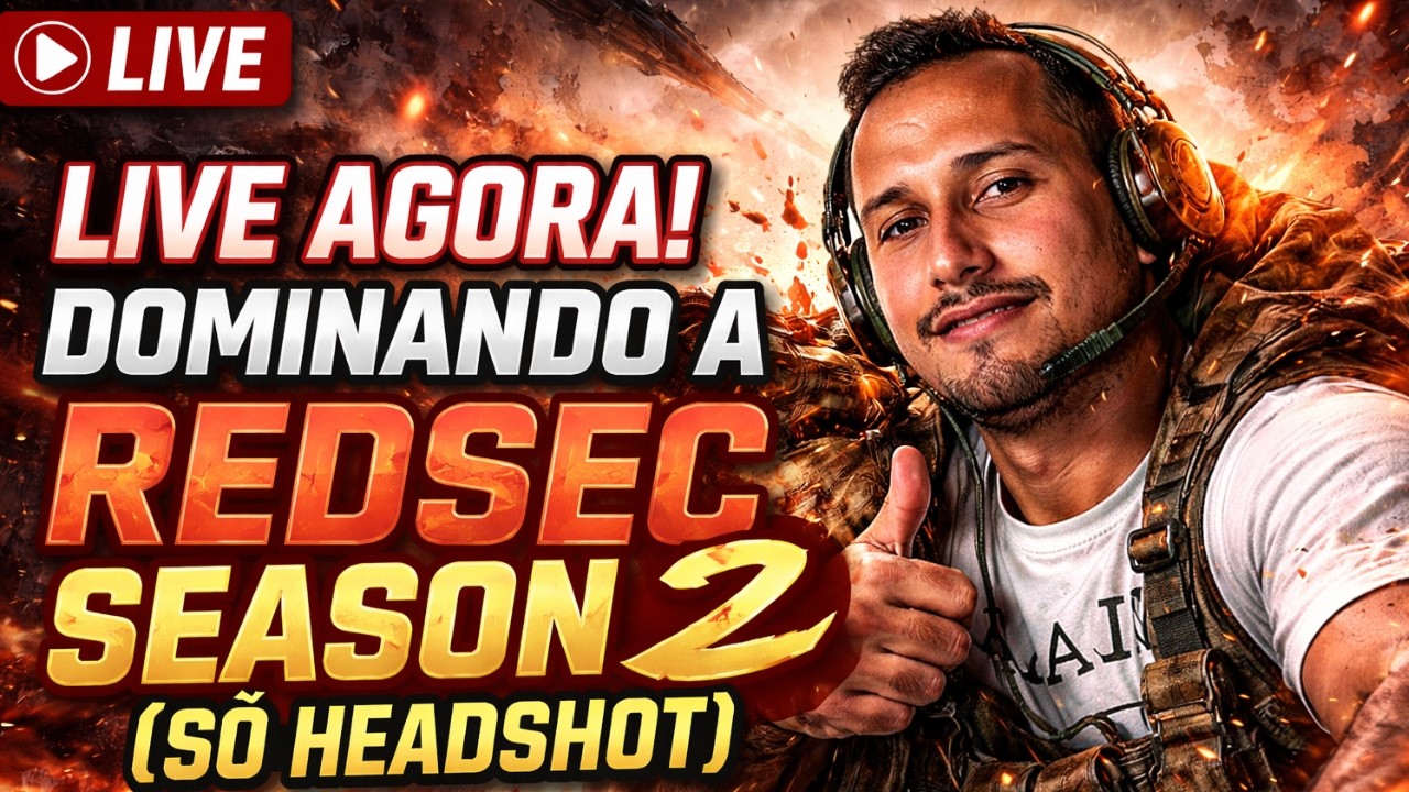 🔥 LIVE AGORA! DOMINANDO A REDSEC SEASON 2 (SÓ HEADSHOT)