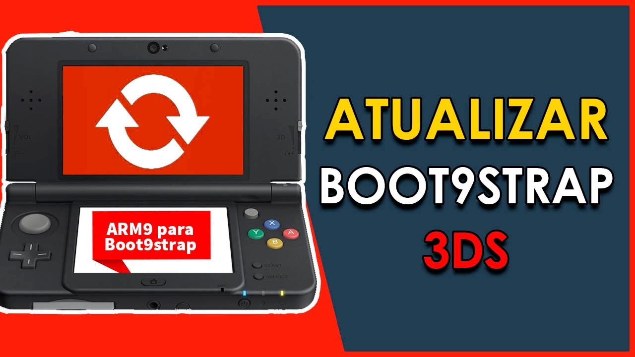 Atualizar 3DS - Arm9 para Boot9strap - para desbloqueio muito antigo