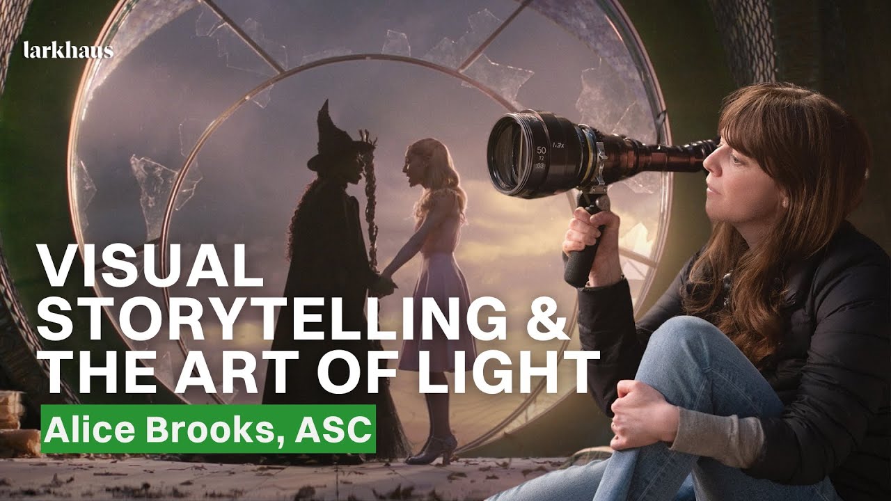 Alice Brooks,ASC on Wicked, Visual Storytelling & The Art of Light