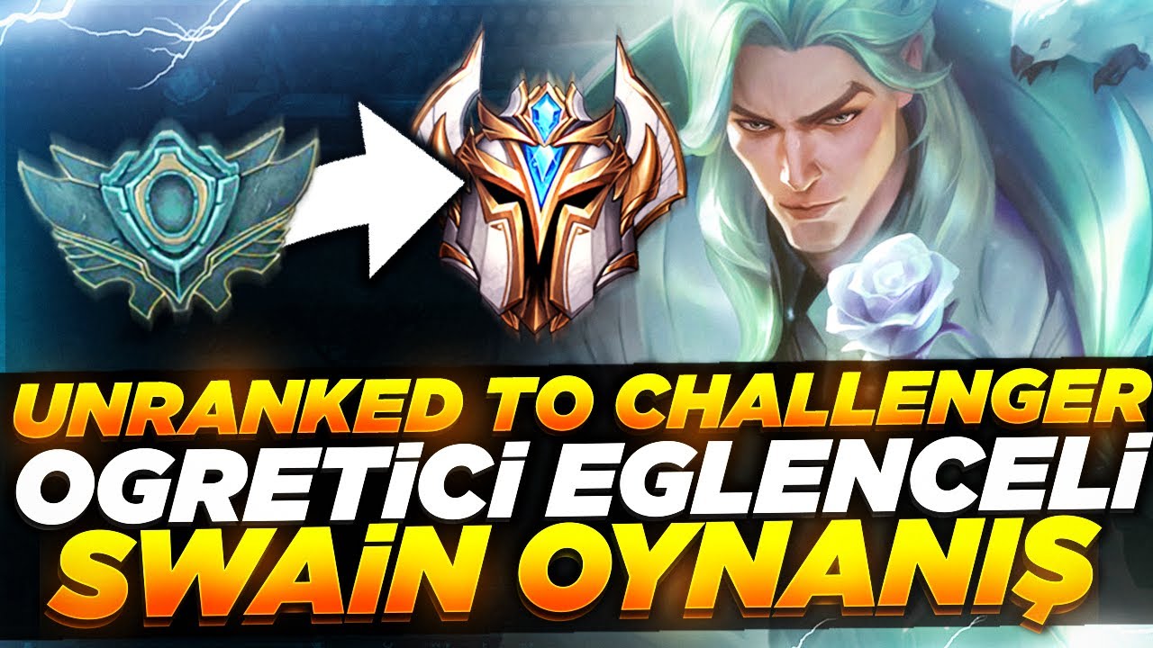 Expwy | UNRANKED TO CHALLENGER &Ouml;ĞRETİCİ EĞLENCELİ SWAİN DESTEK OYNANIŞ