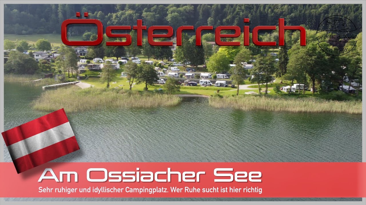 Ossiacher See in Österreich mit dem Wohnmobil