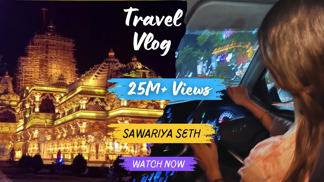 25M+ Views || Sawariya Seth Temple ||  Travel Vlog 😍🙏🏻