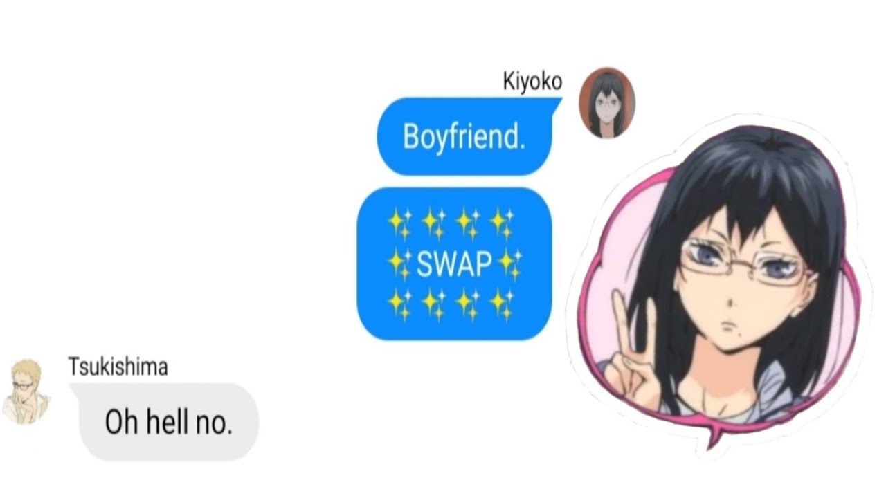 Haikyuu Text: Boyfriend SWAP??!