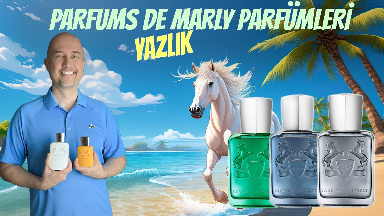 YAZLIK PARFUMS DE MARLY PARFÜMLERİ