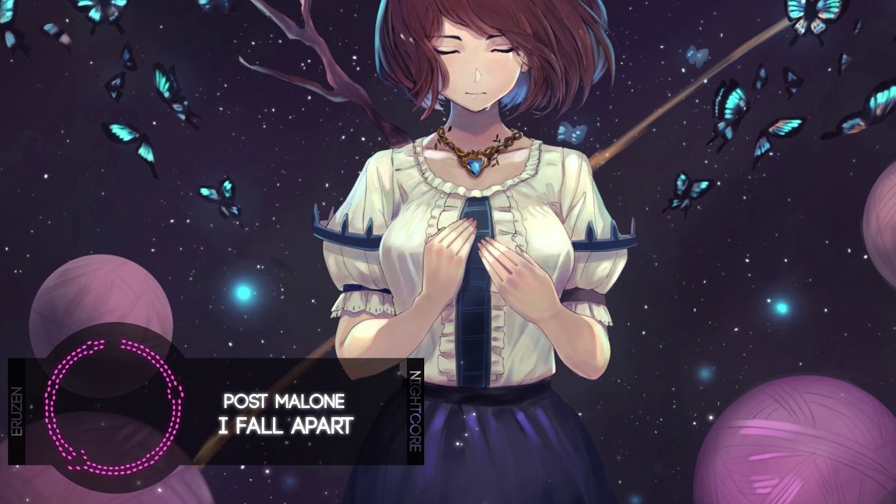 Nightcore - Post Malone - I Fall Apart (Cimorelli Cover)