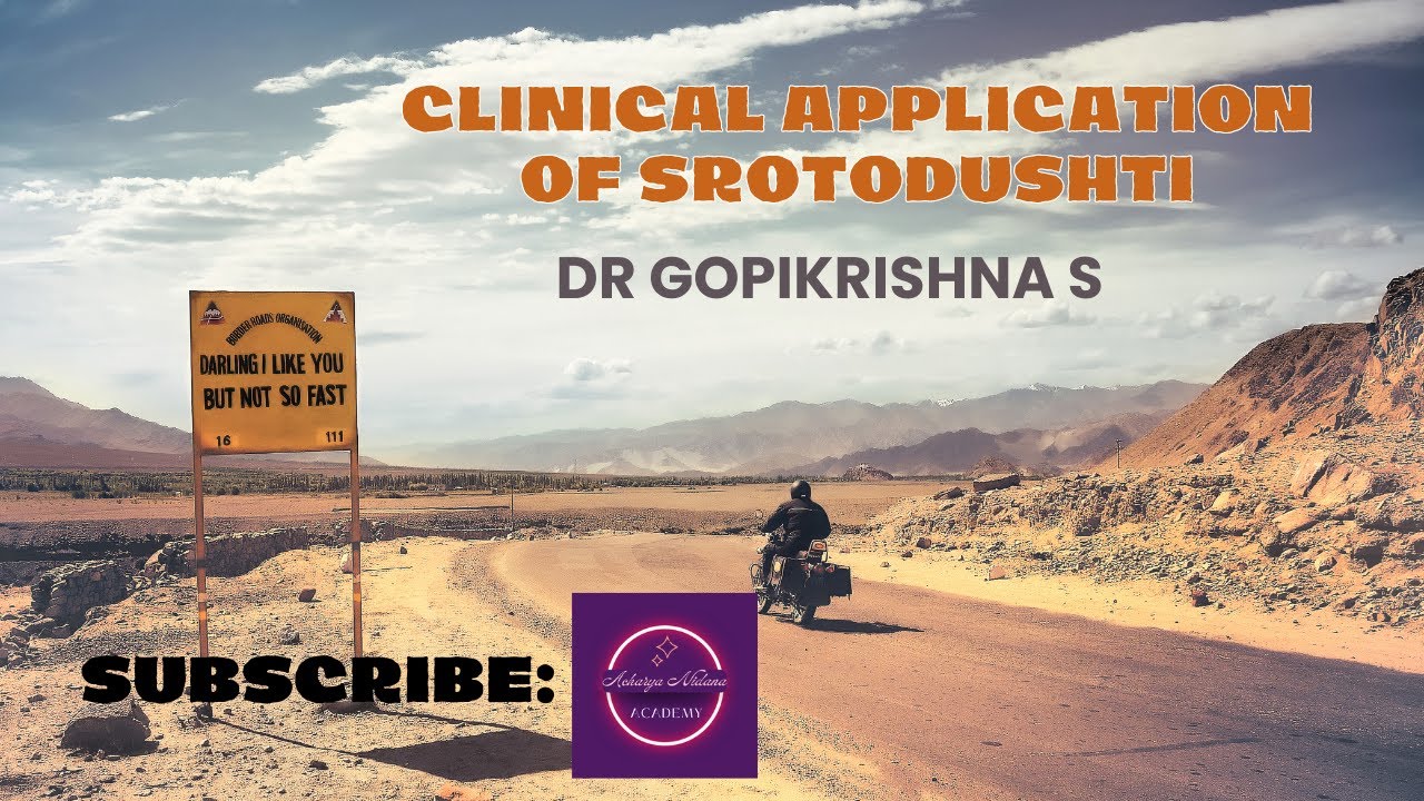 Clinical application of concept of Srotodushti