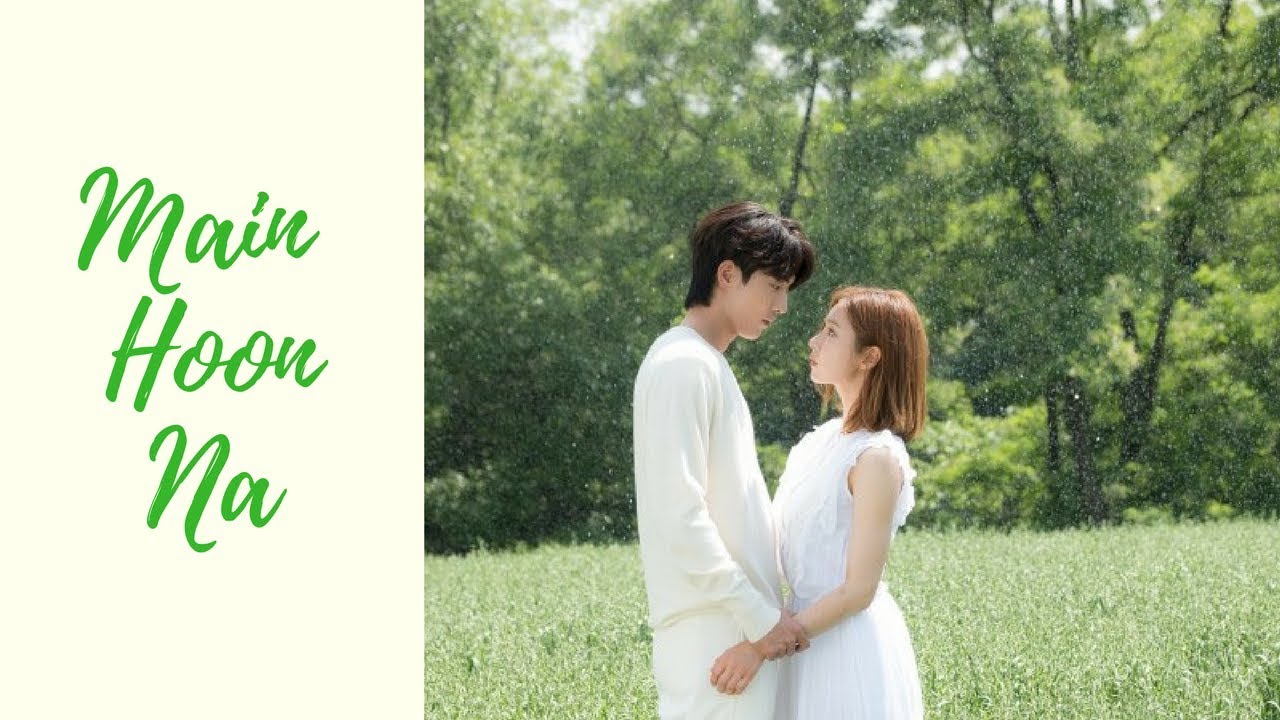 | Main Hoon Na | Bride of the Water God | Korean Mix |