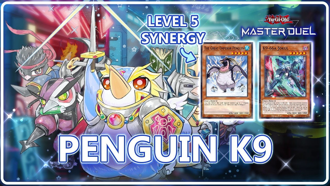 PENGUIN K9 FURRY PARTY - [Yu-Gi-Oh! Master Duel]