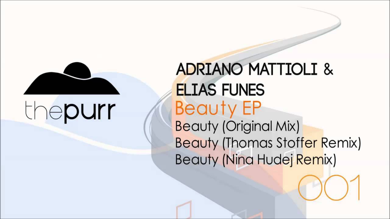 Adriano Mattioli, Elias Funes - Beauty (Nina Hudej Remix)