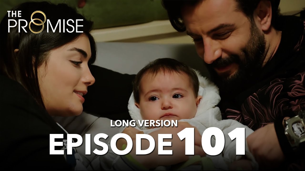 Yemin 101. B&ouml;l&uuml;m | The Promise Episode 101 | Long Version