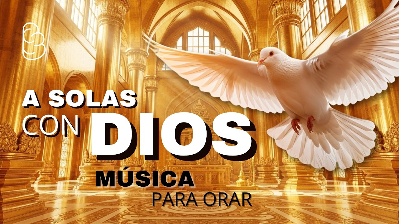 Música Instrumental Cristiana para una Oración Profunda y Paz Interior (1 HORA)