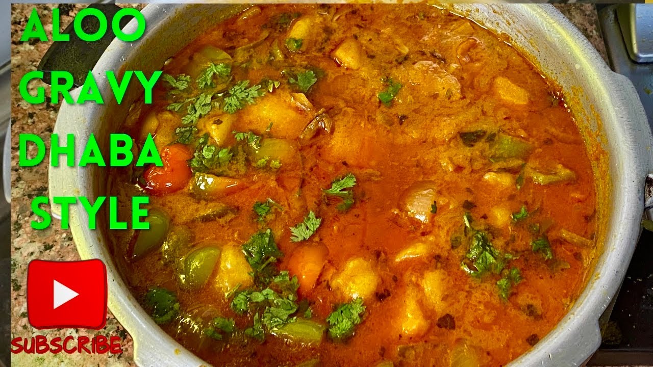 Best Aloo Gravy Dhaba Style | anytime